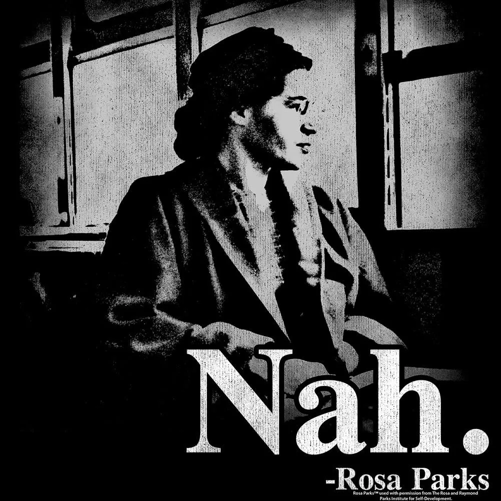 Rosa Parks Nah Adult Long Sleeve Sweatshirt Hoodie African American Icon Vintage Style Graphic Tees